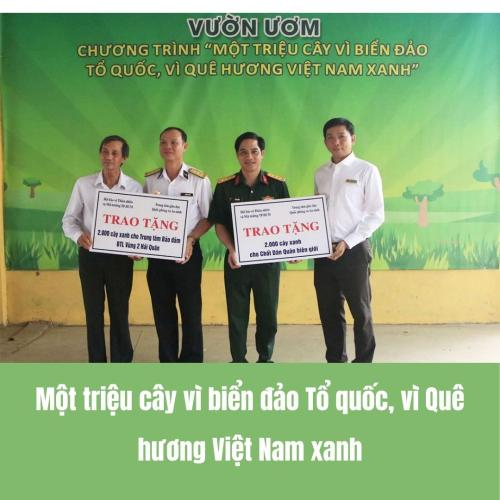 Một Triệu Cây Vì Biển Đảo Tổ Quốc, Vì Quê Hương Việt Nam Xanh